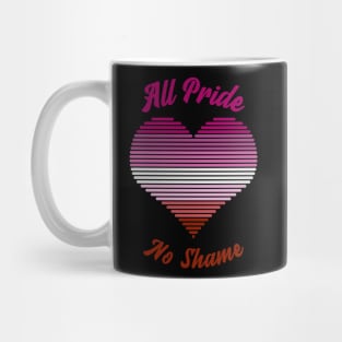 All Pride No Shame - Lesbian Flag Mug